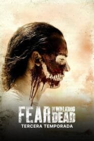 Fear the Walking Dead: Temporada 3