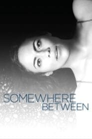 Somewhere Between: Temporada 1