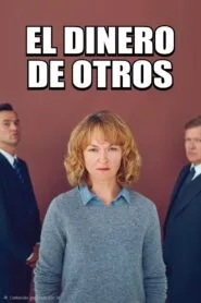 El dinero de otros