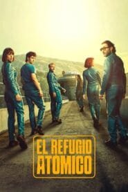 El refugio atómico: Temporada 1
