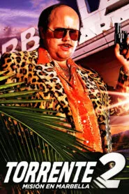 Torrente 2: Misión en Marbella