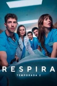 Respira: Temporada 2