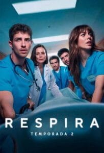 Respira: Temporada 2