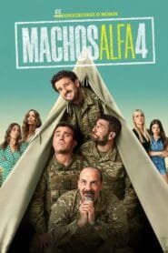 Machos alfa: Temporada 4