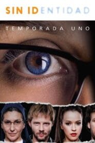 Sin identidad: Temporada 1