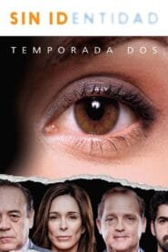 Sin identidad: Temporada 2